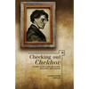 Checking Out Chekhov: A Guide to the Plays for Actors, Directors, and Readers - Paperback