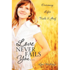 Love Never Fails You... - Hardcover