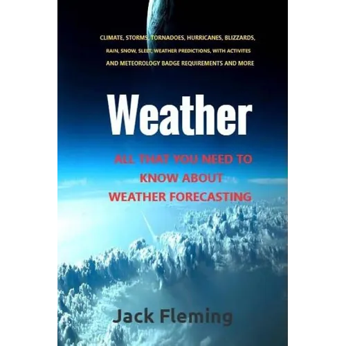 Weather: All you need to know about weather prediction - Paperback