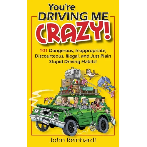 You're Driving Me Crazy! - Paperback