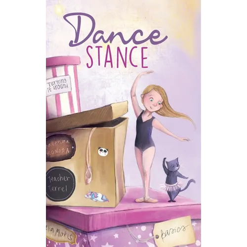 Dance Stance: Beginning Ballet for Young Dancers with Ballerina Konora - Hardcover