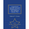Argentina's Tactical Aircraft Employment in the Falkland Islands War - War College Series - Paperback