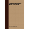 Failure of a Mission - Berlin 1937-1939 - Paperback