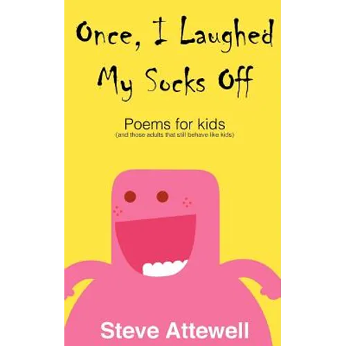 Once, I Laughed My Socks Off - Poems for kids - Paperback