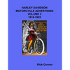 Harley-Davidson Motorcycle Advertising Vol 2: 1918-1922 - Paperback