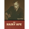 The Hairy Ape - Hardcover
