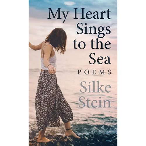 My Heart Sings to the Sea - Hardcover