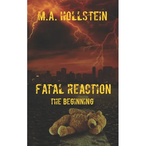Fatal Reaction: The Beginning - Paperback