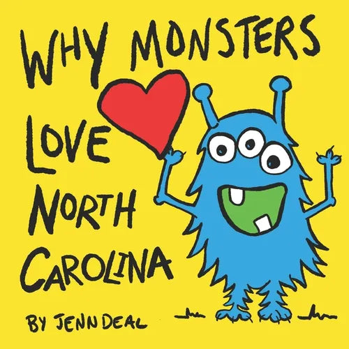 Why Monsters Love North Carolina - Paperback