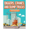 Diggers, Cranes, and Dump Trucks: Construction Site Seek & Find Activity Book - Paperback