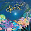 Speck: An Itty-Bitty Epic - Hardcover