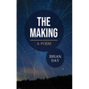 The Making: A Poem - Paperback