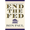 End the Fed - Paperback