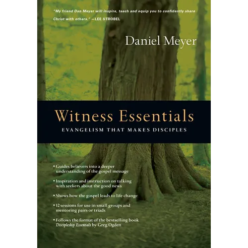 Witness Essentials: Evangelism That Makes Disciples - Paperback