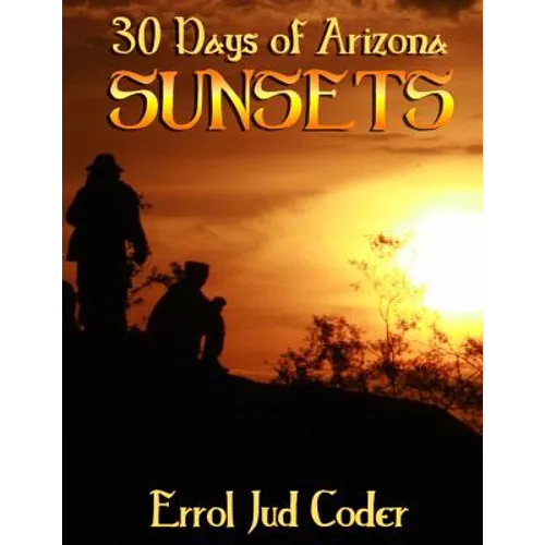 30 Days of Arizona Sunsets - Paperback