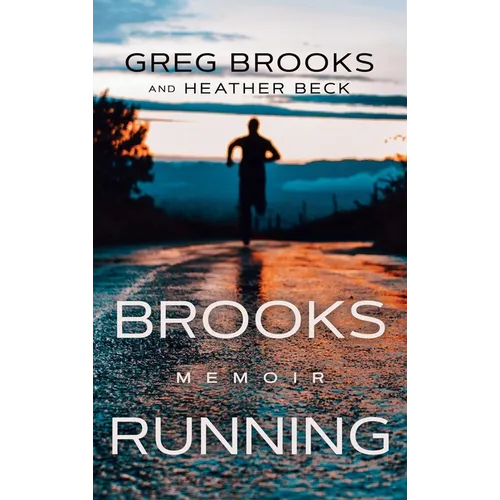 Brooks Running: Memoir - Hardcover