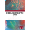 A Sociolinguistics of the South - Paperback
