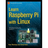 Learn Raspberry Pi with Linux - Paperback