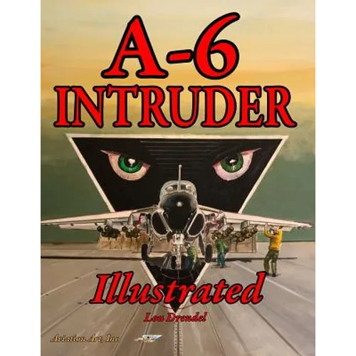 A-6 Intruder Illustrated - Paperback