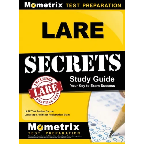LARE Secrets: LARE Test Review for the Landscape Architect Registration Exam - Hardcover