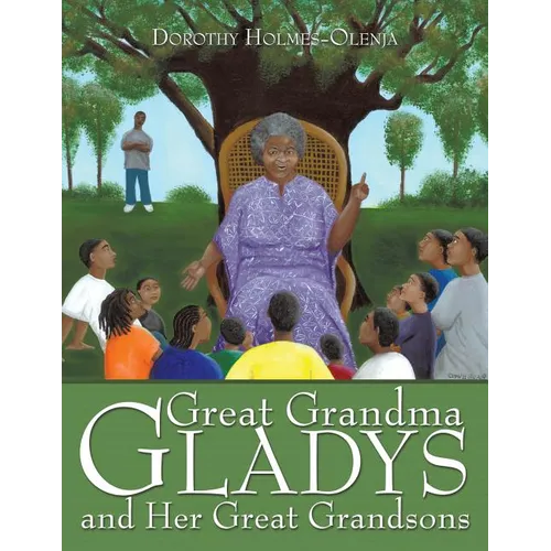 Great Grandma Gladys and Her Great Grandsons - Paperback