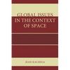 Global Issues in the Context of Space - Paperback