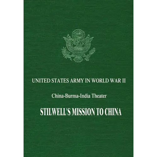 Stilwell's Mission to China - Paperback