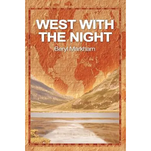 West with the Night - Paperback