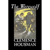 The Werewolf by Clemence Housman, Fiction, Fantasy, Horror, Mystery & Detective - Hardcover