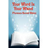 Your Word Is Your Wand: A New Thought Book - Paperback