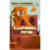 California Fever - Hardcover