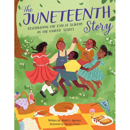 The Juneteenth Story: Celebrating the End of Slavery in the United States - Paperback