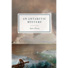 An Antarctic Mystery - Paperback