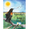 Squeaky's Song - Paperback