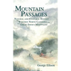 Mountain Passages: Natural and Cultural History of Western North Carolina and the Great Smoky Mountains - Hardcover