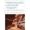 Personalized Exposure Therapy: A Person-Centered Transdiagnostic Approach - Paperback