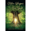 Nature Whispers as the Trees Speak - Paperback