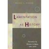 Lamentation as History: Narratives by Koreans in Japan, 1965-2000 - Paperback