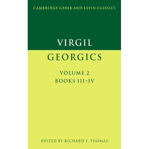 Virgil: Georgics: Volume 2, Books III-IV - Paperback