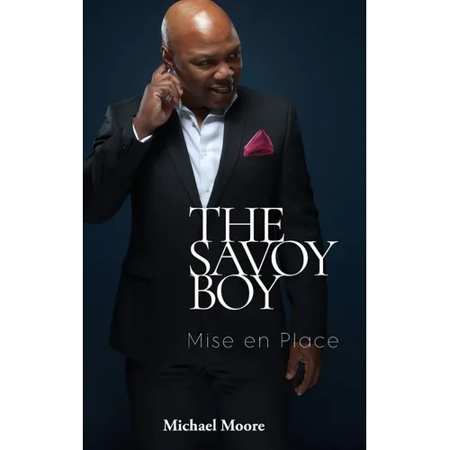 The Savoy Boy: Mise en Place - Hardcover