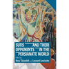 Sufis and Their Opponents in the Persianate World - Hardcover