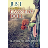 Just Another Raggedy Doll: A Foster Care Story Based on True Events - Paperback