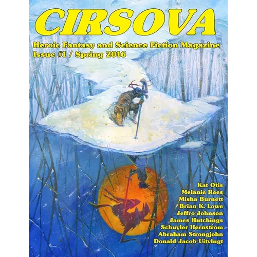 Cirsova: Heroic Fantasy and Science Fiction Magazine - Paperback