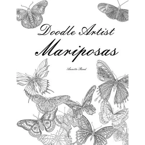 Doodle Artist - Mariposas: Un libro para colorear adultos - Paperback