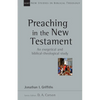 Preaching in the New Testament: Volume 42 - Paperback