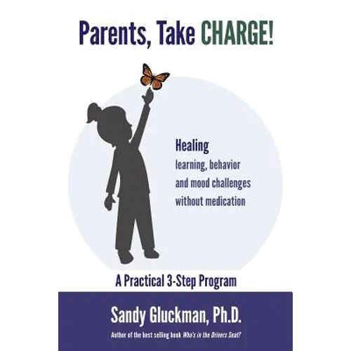 Parents, Take Charge! - Paperback
