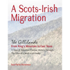 A Scots-Irish Migration (Revised 2015 B&W): The Gillilands - From King's Mountain to East Texas - Paperback