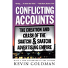 Conflicting Accounts: The Creation and Crash of the Saatchi Saatchi Advertising Empire - Paperback