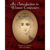 An Introduction to Women Composers - Paperback