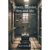 Misery, Murder, Sex and Me: A Lighthearted Forensic Memoir - Paperback